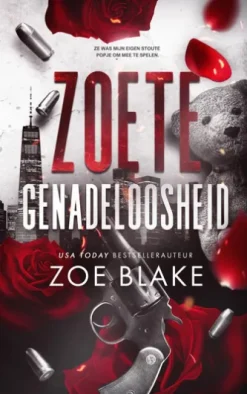 Zoete genadeloosheid